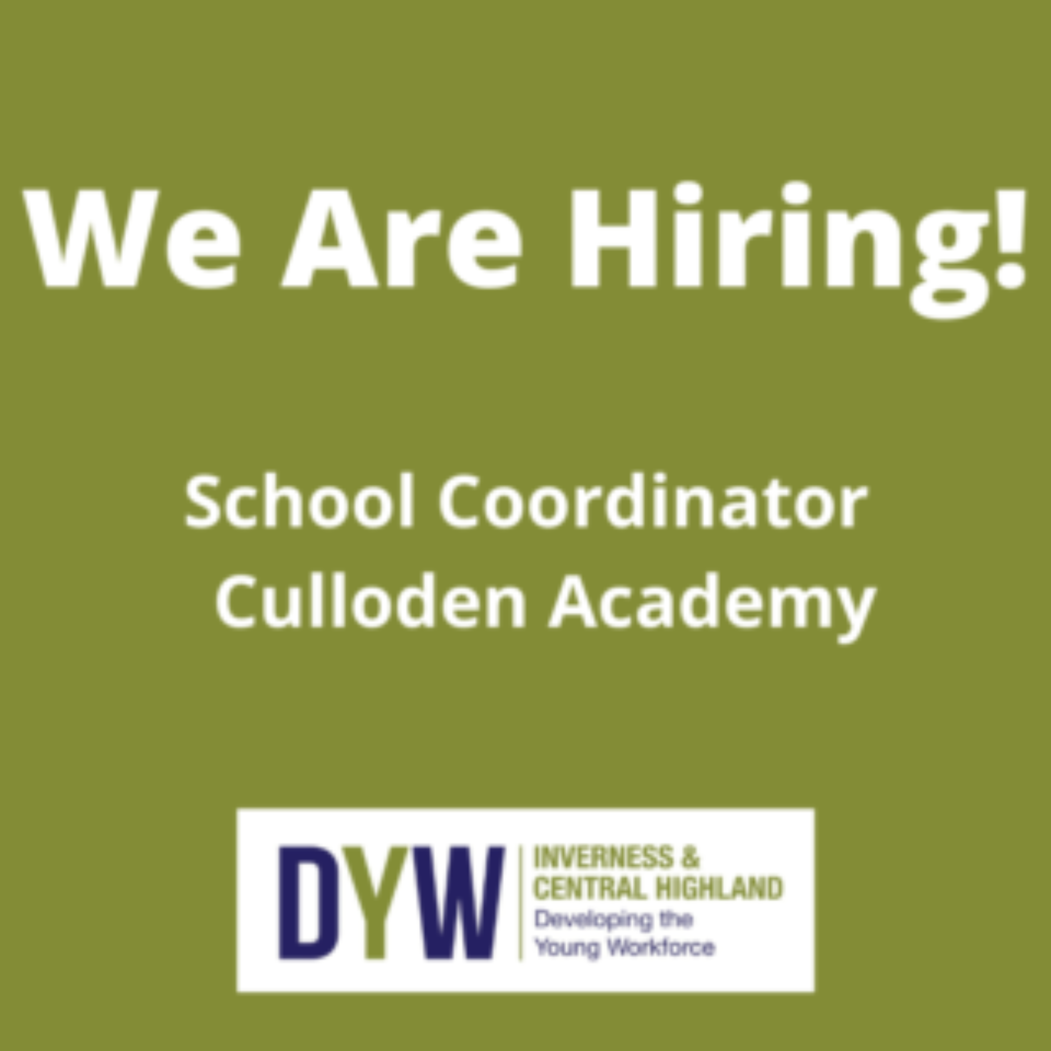 DYW | WE ARE HIRING - School Coordinator, Culloden Academy